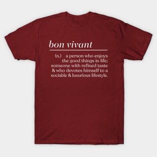 Bon Vivant // Outgoing Lover-Of-Fun Typography Gift T-Shirt